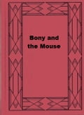 Bony and the Mouse