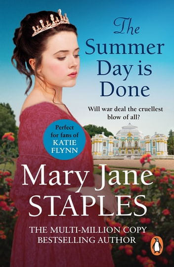 The Summer Day is Done: a magical and captivating romantic wartime saga that will keep you gripped