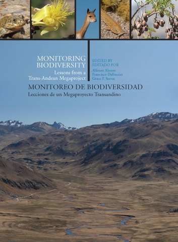 Monitoring Biodiversity: Lessons from a Trans-Andean Megaproject