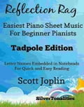 Reflection Rag Easiest Piano Sheet Music for Beginner Pianists Tadpole Edition