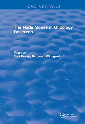 The Nude Mouse in Oncology Research