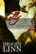 Kelly, Begging Forgiveness (Spanking Priest Erotica)