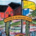 Trouble in Mouseland