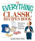 The Everything Classic Recipes Book