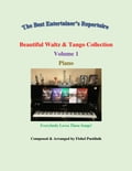 "Beautiful Waltz & Tango Collection" for Piano-Volume 1"