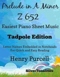 Prelude in A Minor Z 652 Easiest Piano Sheet Music Tadpole Edition