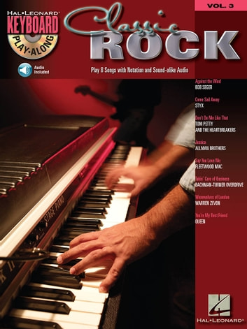 Classic Rock (Songbook): Keyboard Play-Along Volume 3