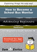 How to Become a School Bus Monitor