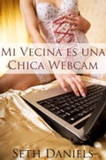 Mi Vecina es una Chica Webcam