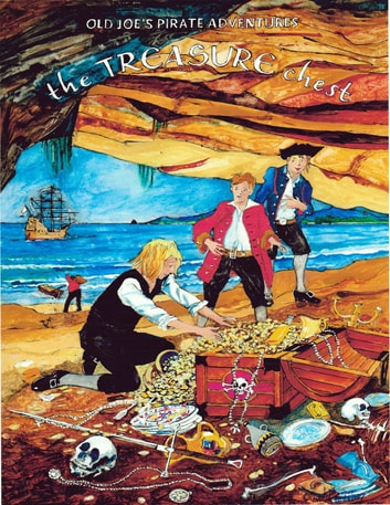 The Treasure Chest: Old Joe's Pirate Adventure