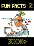 Fun Facts 3,000+