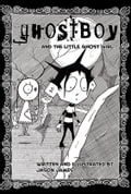 Ghostboy and The Little Ghost Girl