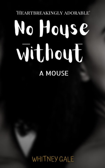No House Without A Mouse