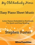 My Old Kentucky Home Easy Piano Sheet Music