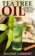 Tea Tree Oil