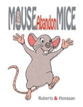 Mouse Abandon Mice
