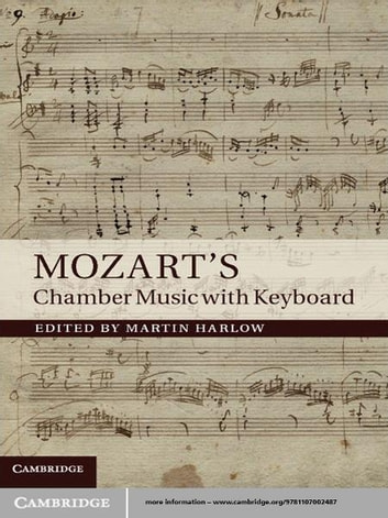 Mozart's Chamber Music with Keyboard