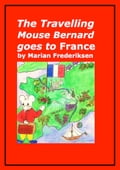 The Travelling Mouse Bernard goes to France