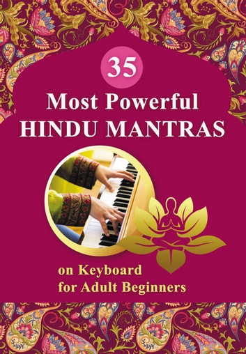 35 Most Powerful Hindu Mantras on Keyboard for Adult Beginners