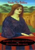 Vampire Princesses and Princes and Two Curses Two Sisters