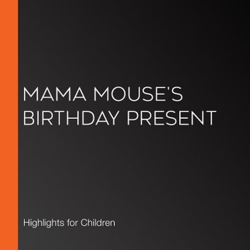 Mama Mouse's Birthday Present