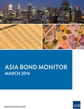 Asia Bond Monitor March 2016