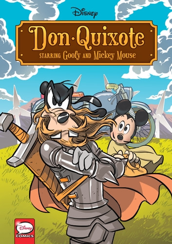 Disney Don Quixote, starring Goofy and Mickey Mouse (Graphic Novel)