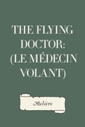 The Flying Doctor: (Le Médecin Volant)