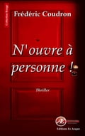 N'ouvre à personne