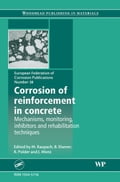 Corrosion of Reinforcement in Concrete: Monitoring, Prevention and Rehabilitation Techniques