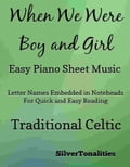 When We Were Boy and Girl Easy Piano Sheet Music