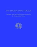 The Politics of Storage: Storage and Sociopolitical Complexity in Neopalatial Crete
