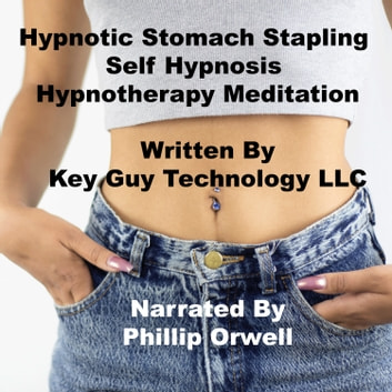 Hypnotic Stomach Stapling Self Hypnosis Hypnotherapy