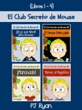 El Club Secreto de Mouse Libros 1-4