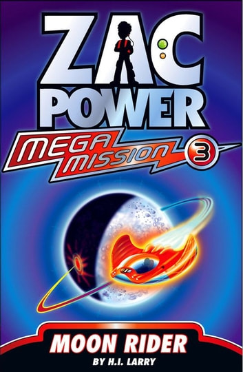 Zac Power Mega Mission #3: Moon Rider