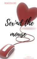 Sex and the Mouse