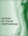 invest in your vertebrae: a comprehensive guide to back care