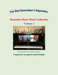 "Romantic Piano Music Collection"-Volume 1"