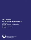 The Mouse in Biomedical Research: History, Genetics, and Wild Mice