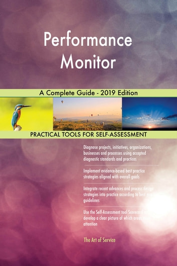 Performance Monitor A Complete Guide - 2019 Edition