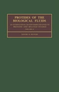 Protides of the Biological Fluids: Proceedings of the Thirty-First Colloquium, 1983