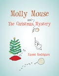 Molly Mouse and The Christmas Mystery