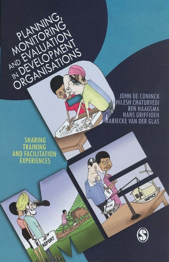 Planning, Monitoring and Evaluation in Development Organisations: Sharing Training and Facilitation Experiences