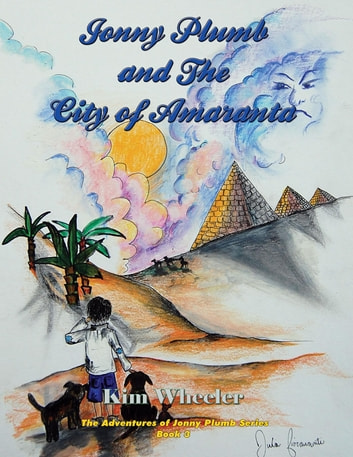 Jonny Plumb and the City of Amaranta: The Adventures of Jonny Plumb