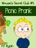 Mouse's Secret Club #5: Picnic Prank