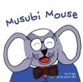Musubi Mouse