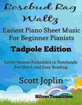 Rosebud Rag Waltz Easiest Piano Sheet Music for Beginner Pianists Tadpole Edition