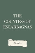 The Countess of Escarbagnas