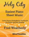 Holy City Easiest Piano Sheet Music