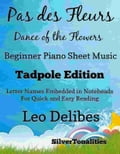 Pas des Fleurs Dance of the Flowers Beginner Piano Tadpole Edition